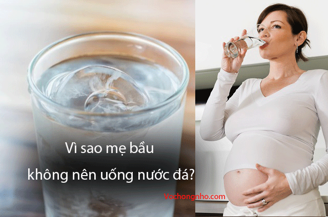 Vì sao mẹ bầu không nên uống nước đá?